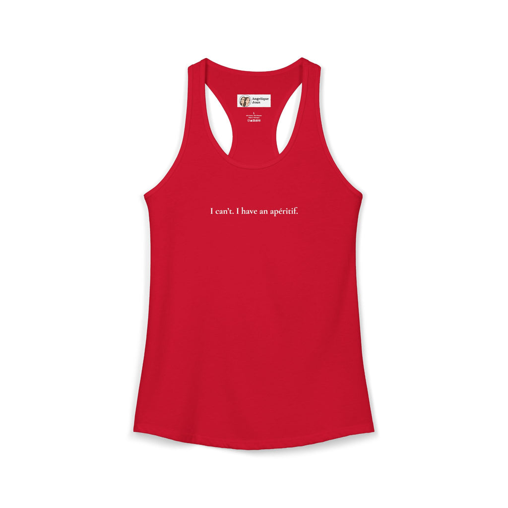 "I can't. I have an apéritif" tank top