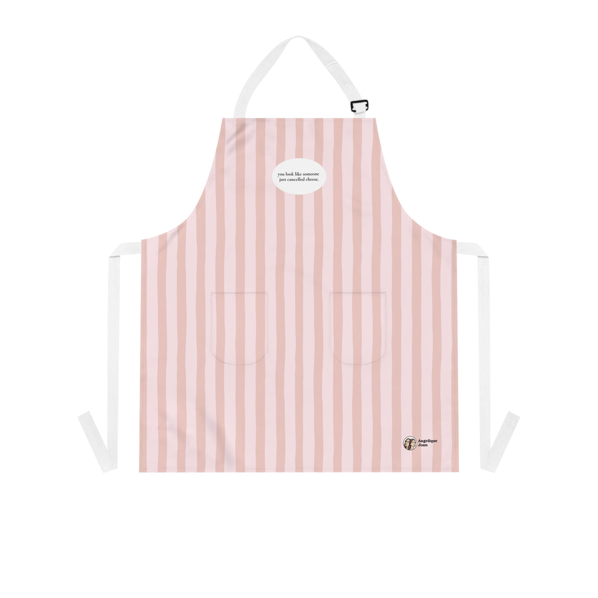 "You look like someone just cancelled cheese" cooking apron