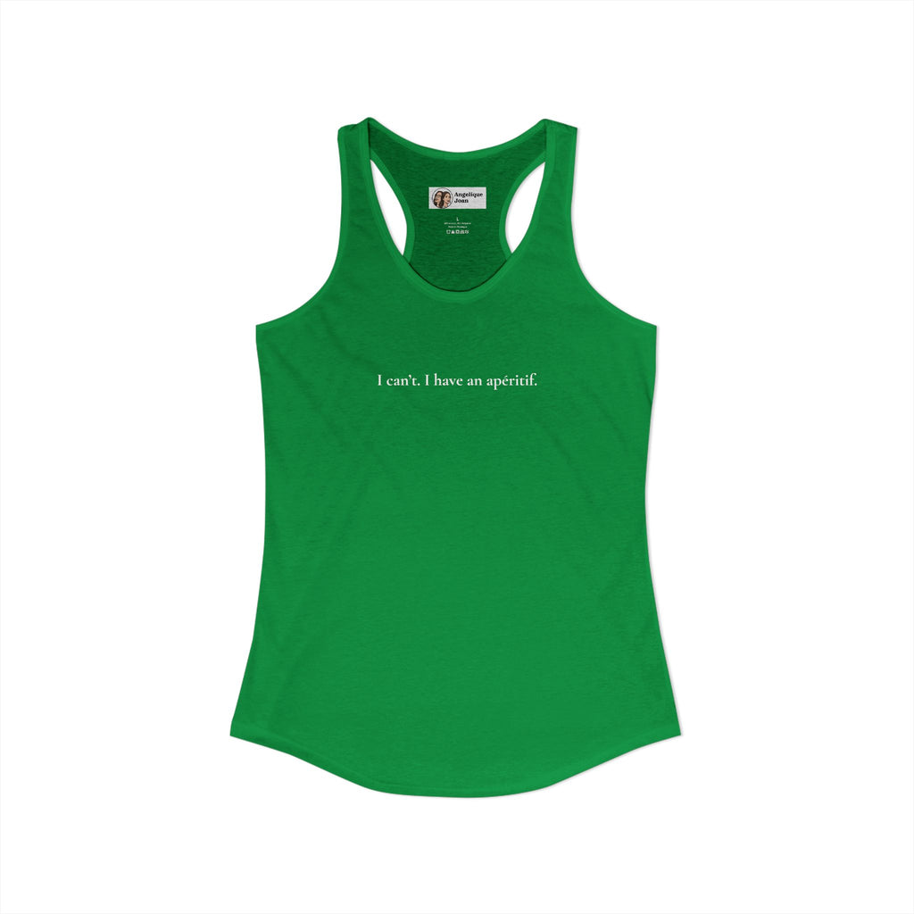 "I can't. I have an apéritif" tank top
