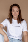 "I don't like scheduled emotions" unisex t-shirt - white